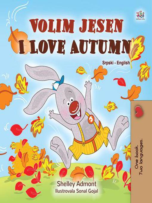 Title details for Volim jesen I Love Autumn by Shelley Admont - Available